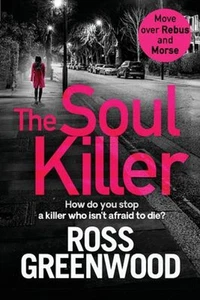 The Soul Killer Paperback Ross Greenwood - Imagen 1 de 2