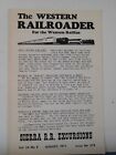 Western Railroader #378 Sierra Railroad Excursions with 16 locomotive photos, mo