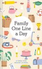 Family One Line A Day : A Three-Year Memory Journal, Paperback By Chronicls (...