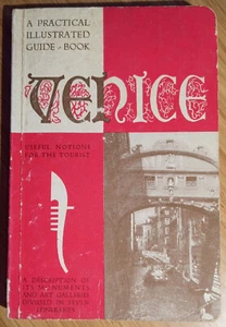 Venice: A Practical Illustrated Guide Book; 1953; with color map - Foto 1 di 5