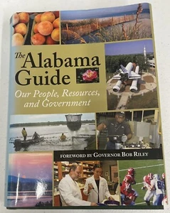 The Alabama Guide Our People Resources and Government 2009 Hardback - Picture 1 of 9