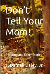 Book - "Don't Tell Your Mom! Scouting and Other Stories" - signed by author - Bild 1 von 4