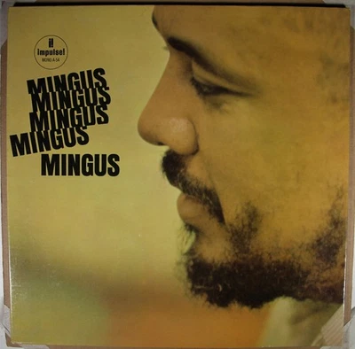 Charlie Mingus - Mingus Mingus Mingus - IMPULSE! A-54 M-/M- Mono Canadian Press - Image 1 of 4