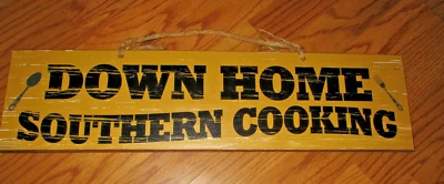 Down Home Southern Cooking~Wood Sign~21 7/8" x 5 5/8" x 5/8" - Image 1 of 4