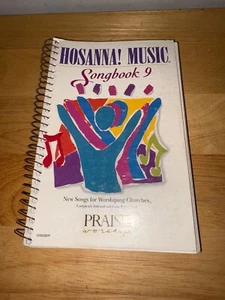 Hosanna! Cancionero de música 9 en espiral alabanza adoración primera impresión partituras - Imagen 1 de 7