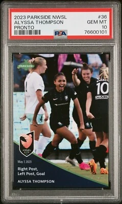 2023 Parkside Pronto NWSL 36 Alyssa Thompson RC /622 Soccer Card PSA 10 USWNT - Image 1 of 2