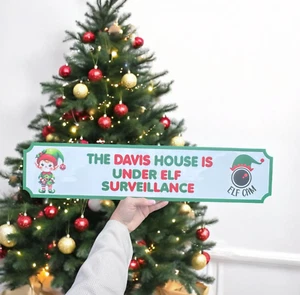 Personalised House Is Under Elf Surveillance Name Street Sign Plaque Xmas Gift - Picture 1 of 1