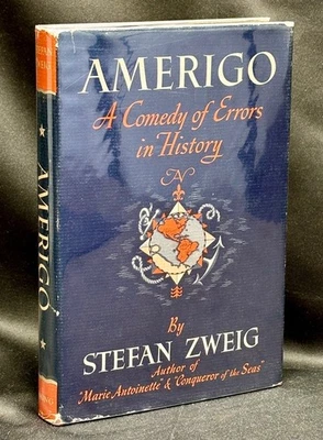 Stefan Zweig / Amerigo A Comedy of Errors in History 1st Edition 1942 - Image 1 of 4