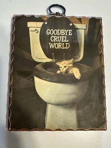 Vtg 1970’s Monekydoins Wall Decor Cat In Toilet “Goodbye Cruel World” - Bild 1 von 4