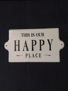 This Is Our Happy Place Metal Sign White Black 14.5"×8" Ready To Hang - Picture 1 of 10