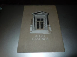 Sivyer Steel Casting Company Vintage 1927 Booklet 2nd Printing Alloy Castings - Picture 1 of 12