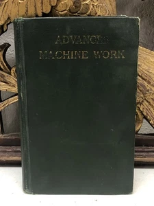 Lehrbuch der fortgeschrittenen Maschinenarbeit - Robert Smith 1930 11. Auflage - Bild 1 von 23