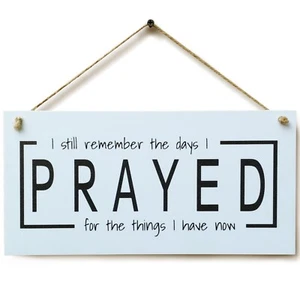 CARISPIBET I still remember the days I prayed Inspirational Wall Art Home signs - Picture 1 of 6