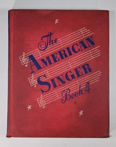 Vintage 1940s School Music Book The American Singer Book 4 - Picture 1 of 12
