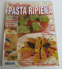 Pasta Ripiena - Trucchi N° 15 - Anno 3 - Febbraio 2008 - Cigra 2003 Srl