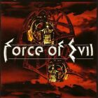 FORCE OF EVIL Force of Evil self st CD (destin miséricordieux, diamant roi)