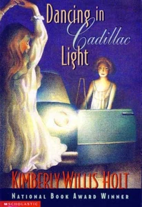 Dancing in the Cadillac Light by Kimberly Willis Holt / 2002 National Book Award - Imagen 1 de 1