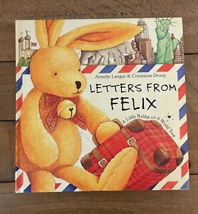 LETTERS FROM FELIX Little Rabbit on a World Tour Annett Langen with All Letters