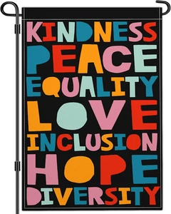 Kindness Peace Equality Love Inclusion Hope Diversity Garden Flag Pride Garden F - Picture 1 of 7