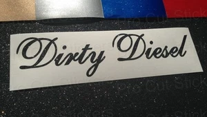 Dirty Diesel Small - Large Glitter Sparkle Stickers Decals JDM DUB EURO Funny - Picture 1 of 1