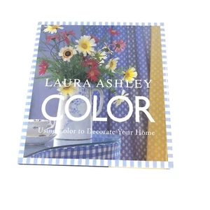 Laura Ashley Color Using Color to Decorate Your Home Coffee Table Book Hard Cove - Picture 1 of 6