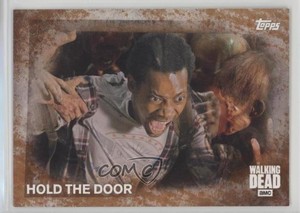 2016 Topps The Walking Dead Season 5 Rust 14/99 Hold The Door #84 3c7