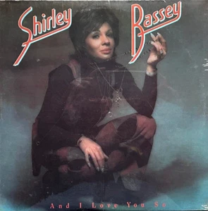 SHIRLEY BASSEY "AND I LOVE YOU SO" BRAND NEW! STILL SEALED LP! (MINT) - Picture 1 of 1