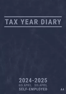 Tax Year Diary 2024-2025 Self Employed A4 Week to View 24/25 UK Fiscal Year P... - Picture 1 of 1