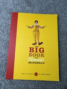 The Big Book Of Ronald Mcdonald - A to Z Guide All Things Ronald Paperback 2003 - Picture 1 of 6