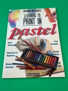 Learning to Paint in Pastel Barron's Art Guides Vintage 1997 Paperback Beginners - Bild 1 von 7