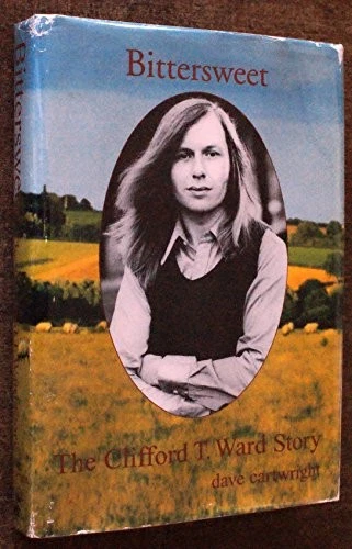 Bittersweet: The Clifford T.Ward Story- - Image 1 of 1