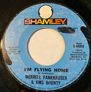 MERRELL FANKHAUSER & HMS Bounty - I'm Flying Home - US 1969 SHAMLEY  Psych HEAR - Picture 1 of 2