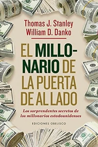 LIBRO EL MILLONARIO DE LA PUERTA DE AL LADO (SPANISH EDITION) BY THOMAS STANLEY - Picture 1 of 1