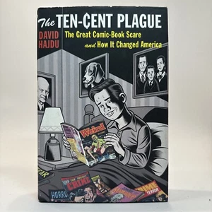 The Ten-Cent Plague : The Great Comic-Book Scare and How It Changed America - Picture 1 of 4