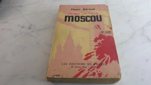 1925.Ce que j'ai vu à Moscou (Russie.communisme).Henri Beraud - Foto 1 di 1