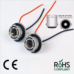 2x BAU15S BULB HOLDER PY21W 15mm SIDELIGHT INDICATOR BRAKE FOG REVERSE - Picture 1 of 1