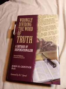 Wrongly Dividing The Word Of Truth: Critique Of Dispensationalism 2e By John... - Imagen 1 de 20