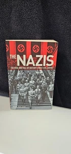 THE NAZIS (The Rise and Fall of ... Most Evil Empire) PAUL ROLAND Paperback B272 - Picture 1 of 7