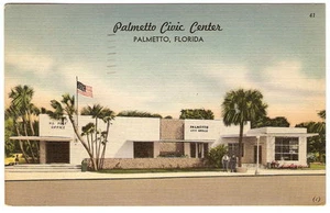 FLORIDA Palmetto CIVIC CENTER POST OFFICE 1958 Linen Photo Postcard - Picture 1 of 2
