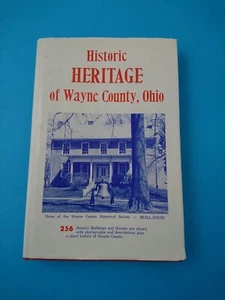 1976 HISTORIC HERITAGE OF WAYNE COUNTY, OHIO history genealogy book WITH JACKET - Bild 1 von 23
