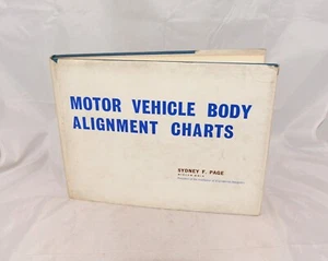 Motor Vehicle Body Alignment Charts Vintage 1966 Hardcover Book Sydney F. Page - Picture 1 of 7