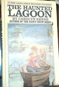 The Haunted Lagoon Dana Girls Mystery Stories Carolyn Keene 1973