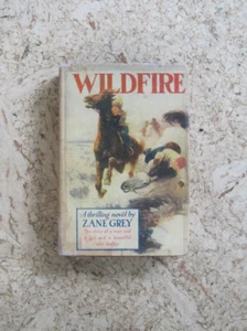 WILDFIRE - Zane Grey - 1916 HC w/ Dust Jacket - Grosset & Dunlap - Picture 1 of 13
