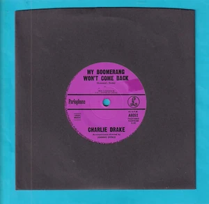 Charlie Drake,"Parlophone" 45rpm single- My Boomerang Won't Come Back / She's My - Picture 1 of 2