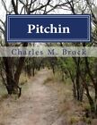 Pitchin: The Story of an Early Illinois Colony,. Brock&lt;|
