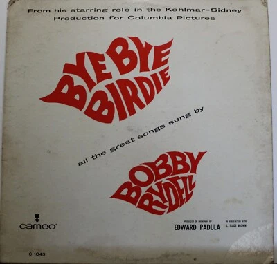 Bye Bye Birdie -Bobby Rydell LP Vinyl Record [Cameo C1043(M)] - Image 1 of 4
