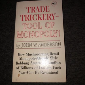 Vintage Paperback : TRADE TRICKERY— TOOL OF MONOPOLY by John W Anderson - Picture 1 of 3