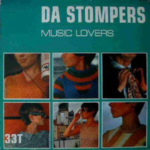 Da Stompers - Music Lovers (Vinyl)