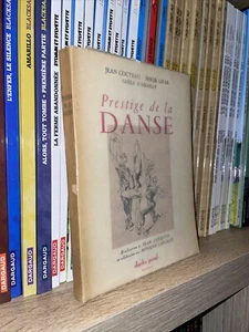 Prestige de la danse - Cocteau-Lifar-D'Assailly- Ex. Dédicacé 1953 - Danse - Picture 1 of 3