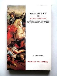 Mémoires de M. de La Colonie 1674-1759 Maréchal de camp de l'Electeur de Bavière - Imagen 1 de 12